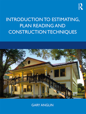 cover image of Introduction to Estimating, Plan Reading and Construction Techniques